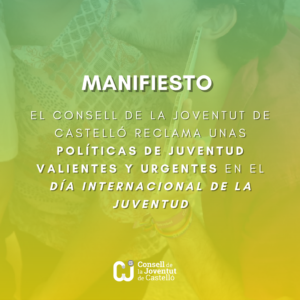 El Consejo de la Juventud de Castelló reclama unas políticas de juventud valientes y urgentes en el Día Internacional de la Juventud